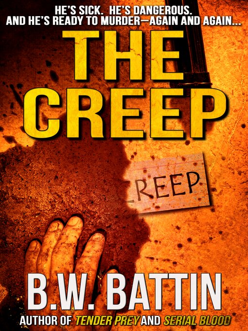 Title details for The creep by B.W. Battin - Available